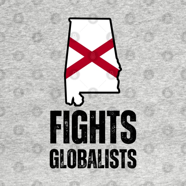 Alabama fights globalists by la chataigne qui vole ⭐⭐⭐⭐⭐